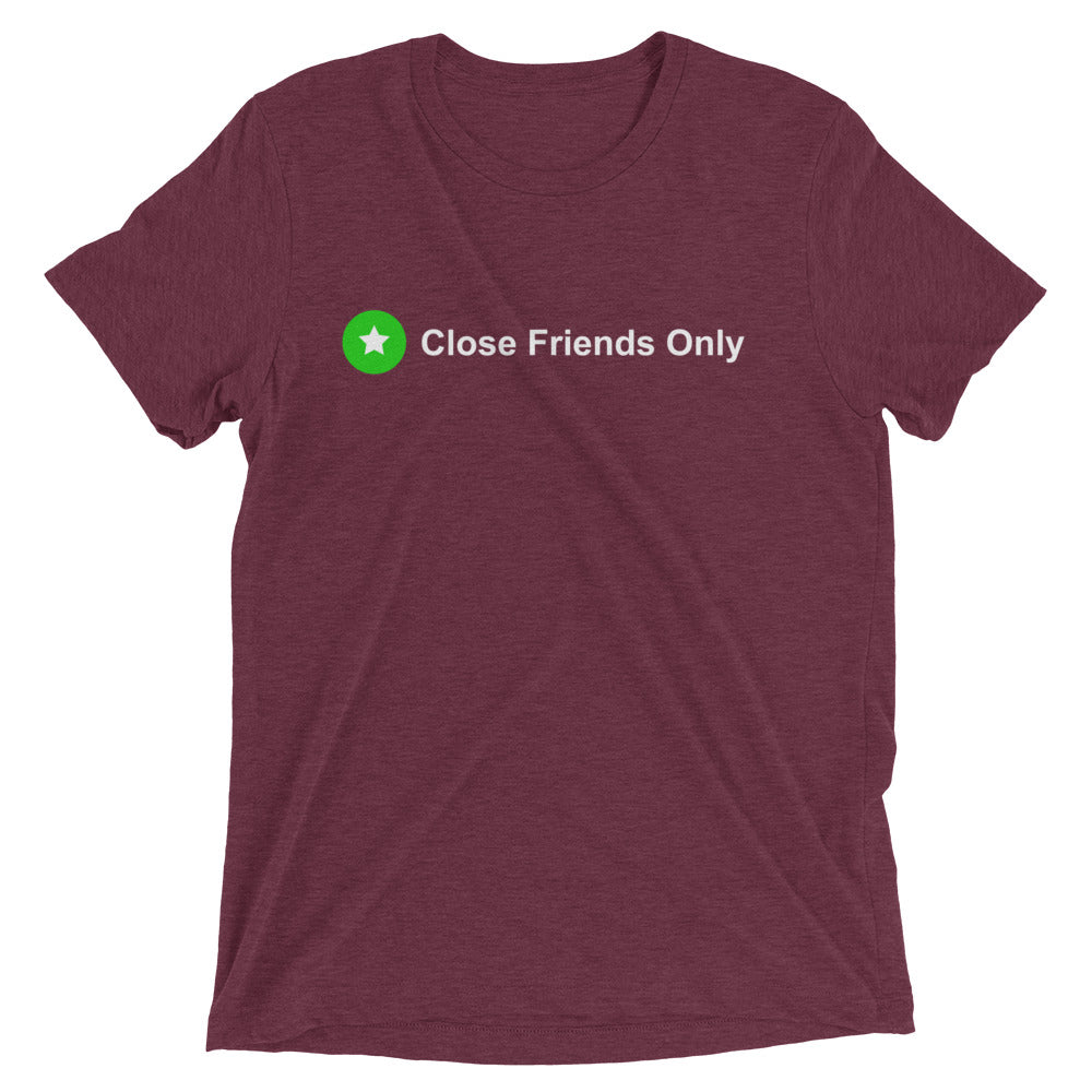 Close Friends Only Short sleeve t-shirt